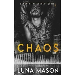 Chaos -- Luna Mason